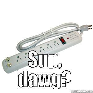GG Surge Protector -  SUP, DAWG? Misc