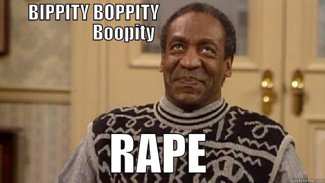 BIPPITY BOPPITY                                       BOOPITY                      RAPE Misc