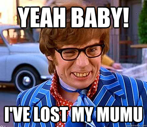 Yeah Baby! I've Lost my Mumu   Groovy Austin Powers