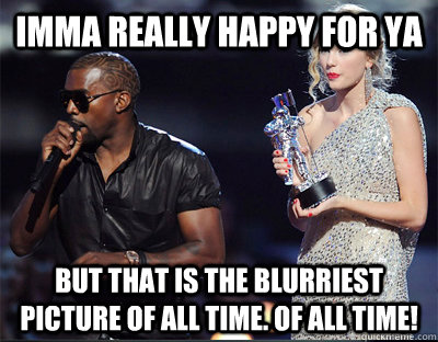 Imma really happy for ya but that is the blurriest picture of all time. Of all time!  Imma let you finish