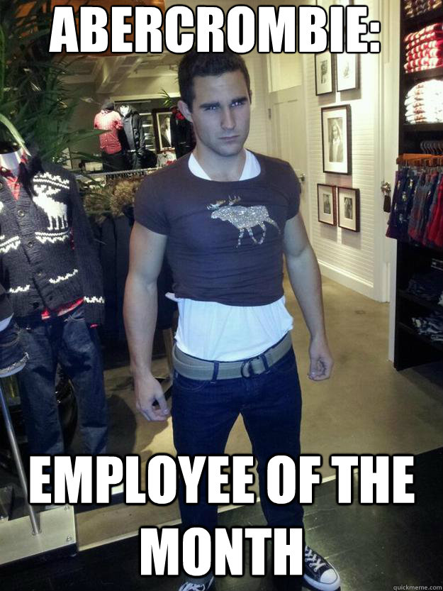 Abercrombie: Employee of the month - Abercrombie: Employee of the month  anf employee