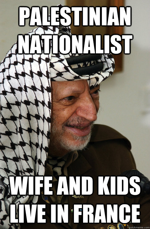 Palestinian Nationalist Wife and kids live in France  