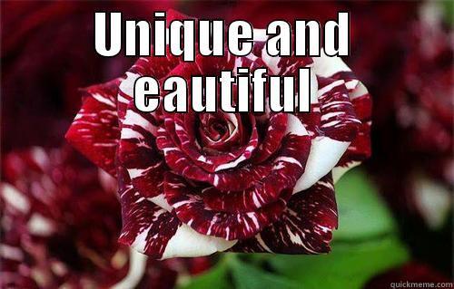 for you - UNIQUE AND BEAUTIFUL JUST LIKE YOU Misc