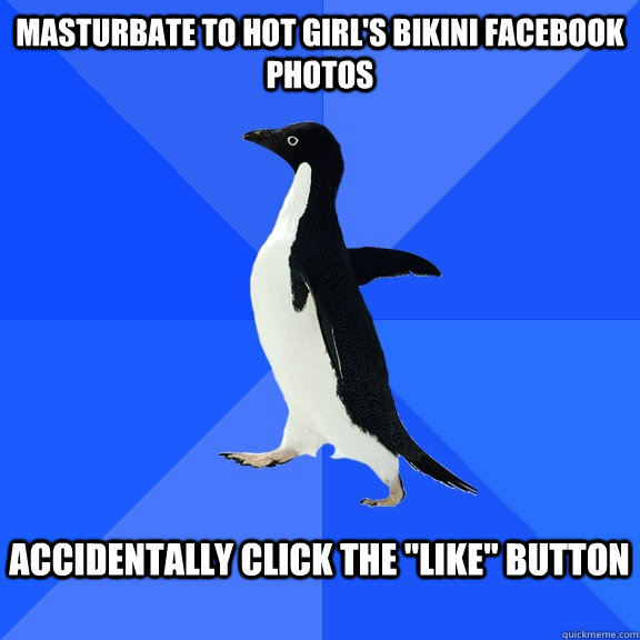 Masturbate to hot girl's Bikini Facebook Photos  Accidentally click the 