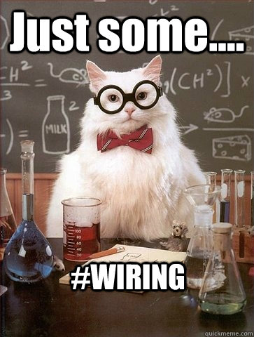 Just some.... #WIRING  Chemistry Cat