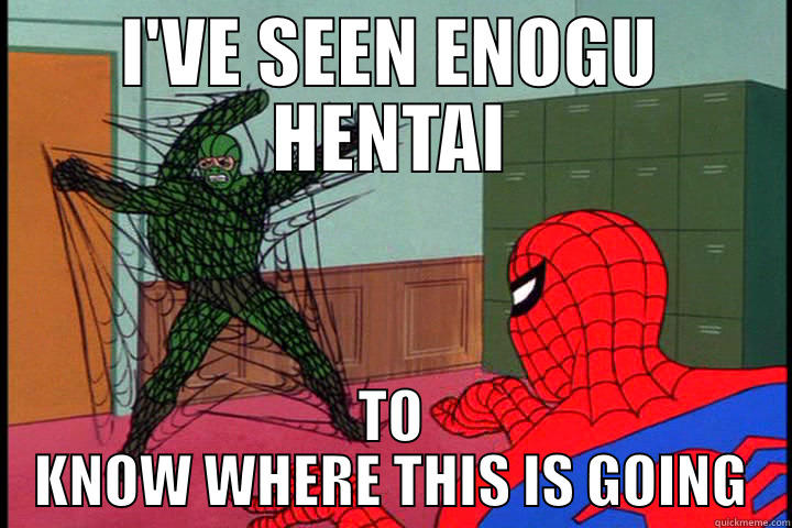 60'S SPIDEY - I'VE SEEN ENOGU HENTAI TO KNOW WHERE THIS IS GOING Misc