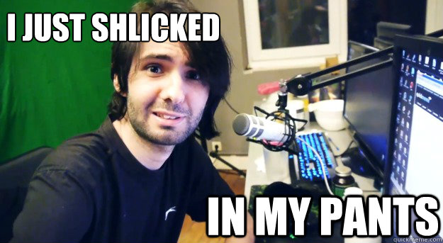 I just Shlicked In my Pants - I just Shlicked In my Pants  Athene is Shlick
