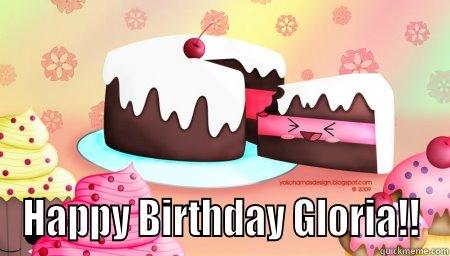 eat me cake -  HAPPY BIRTHDAY GLORIA!! Misc