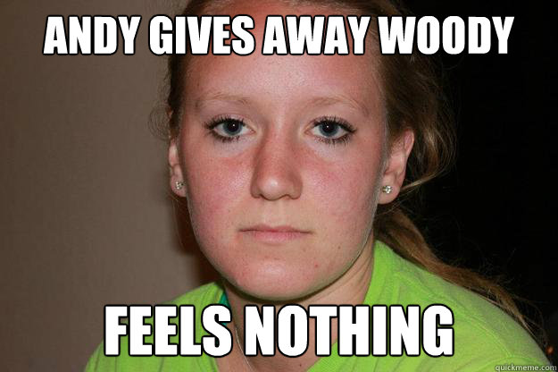 Andy gives away Woody Feels Nothing  Emotionless Grace