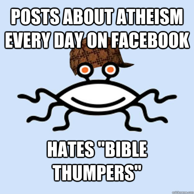 posts about Atheism every day on facebook hates 