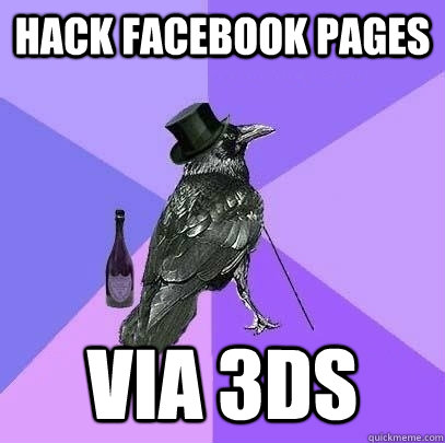 Hack Facebook pages Via 3DS  Rich Raven