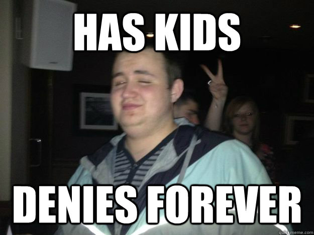 Has kids Denies forever  