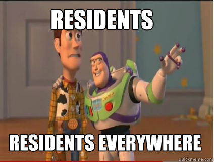 Residents Residents everywhere - Residents Residents everywhere  woody and buzz