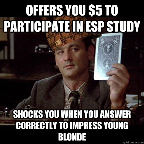offers you $5 to participate in esp study shocks you when you answer  correctly to impress young blonde  