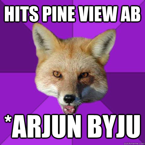 Hits Pine View AB *Arjun Byju  Forensics Fox