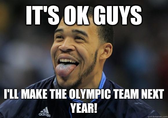 It's ok guys I'll make the Olympic team next year!  JaVale McGee