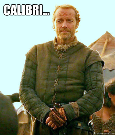 CALIBRI...  - CALIBRI...   Ser Jorah Mormont Friendzone