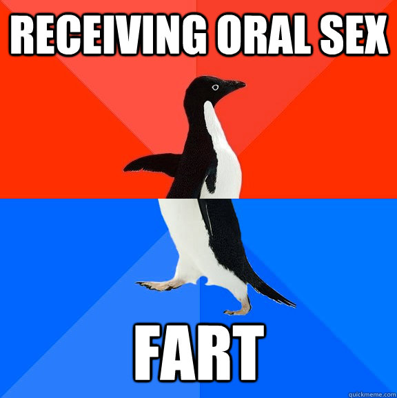 receiving oral sex fart  Socially Awesome Awkward Penguin