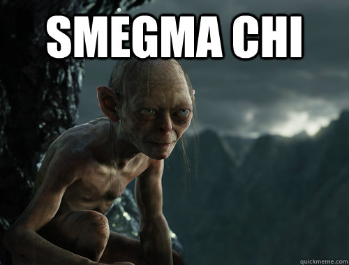 Smegma chi   Sneaky Smeagol