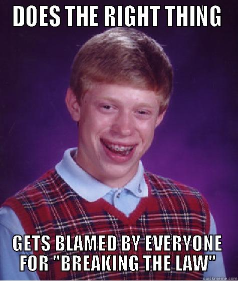 DOES THE RIGHT THING GETS BLAMED BY EVERYONE FOR 