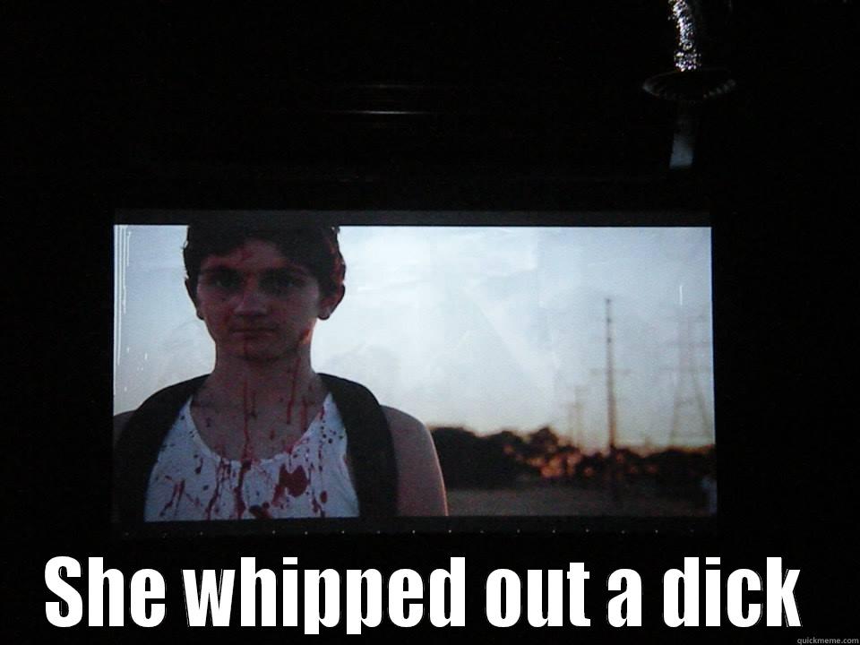  SHE WHIPPED OUT A DICK Misc