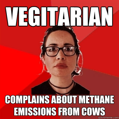 Vegitarian complains about methane emissions from cows  Liberal Douche Garofalo