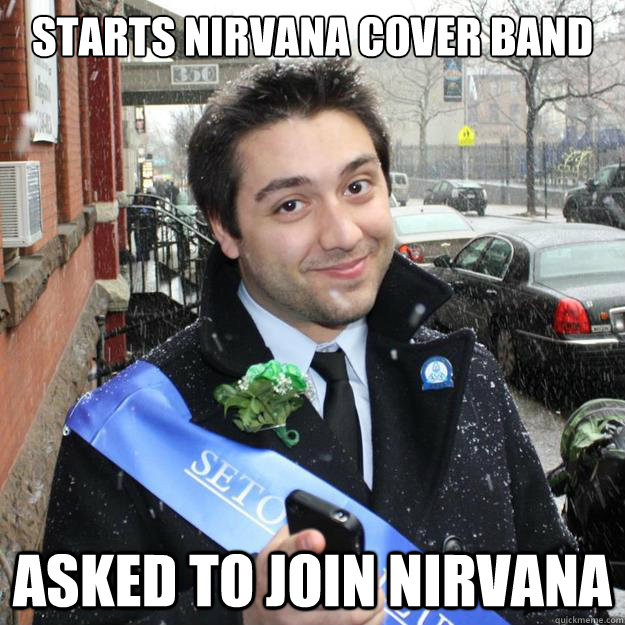starts nirvana cover band asked to join nirvana  