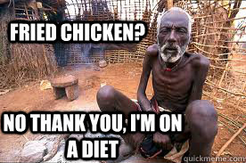 Fried chicken? no thank you, i'm on a diet  Ethiopian Food Snob