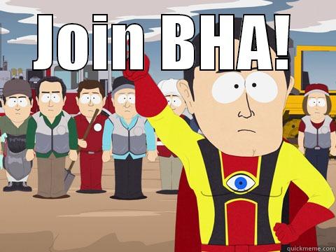 JOIN BHA!  Captain Hindsight
