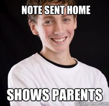 note sent home shows parents  High School Freshman