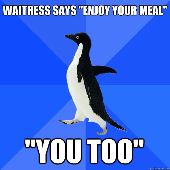 Waitress says 