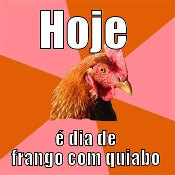 Domingo de frio - HOJE É DIA DE FRANGO COM QUIABO Anti-Joke Chicken