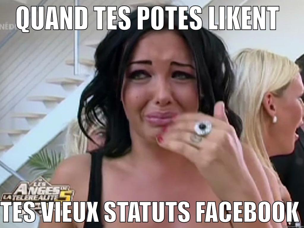 QUAND TES POTES LIKENT   TES VIEUX STATUTS FACEBOOK Misc