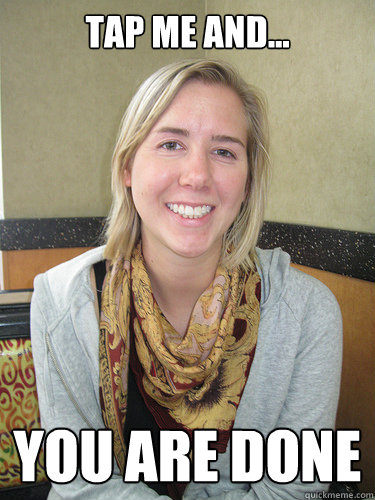 tap me and... you are done  ALYSSA BEREZNAK