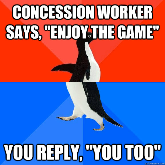 Concession worker says, 