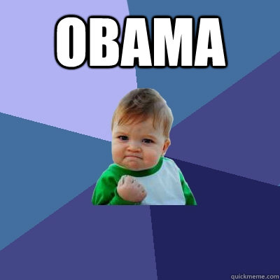Obama  - Obama   Success Kid