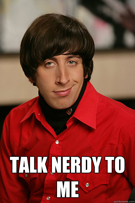  Talk nerdy to me   Pickup Line Scientist