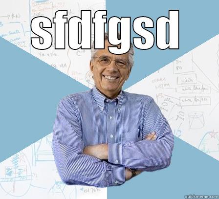 SFDFGSD  Engineering Professor
