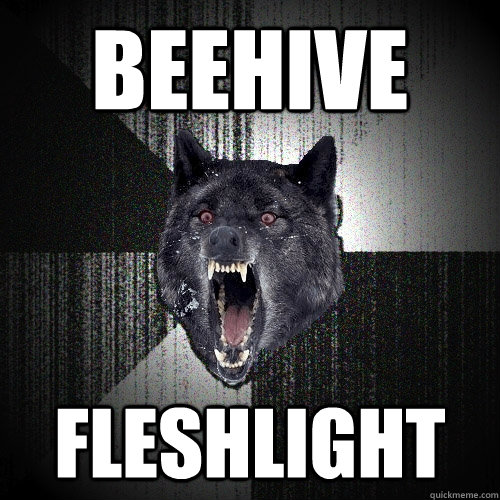 Beehive Fleshlight  Insanity Wolf