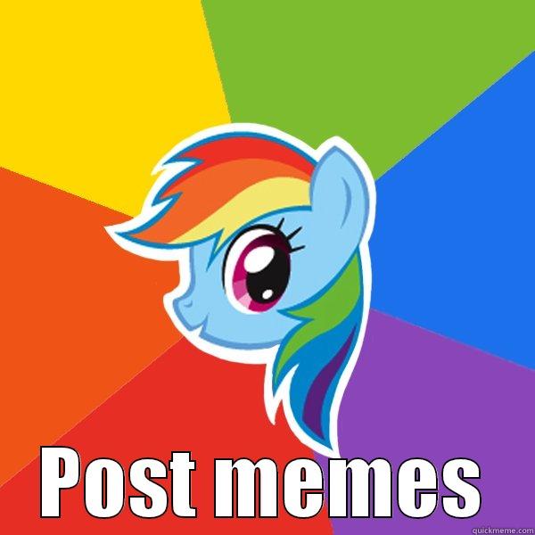  POST MEMES Rainbow Dash