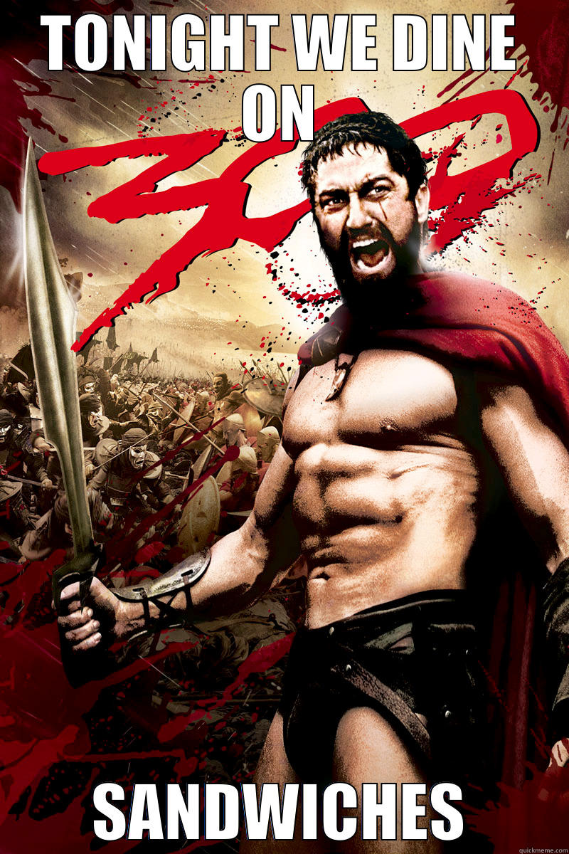 TONIGHT WE DINE ON SANDWICHES Misc