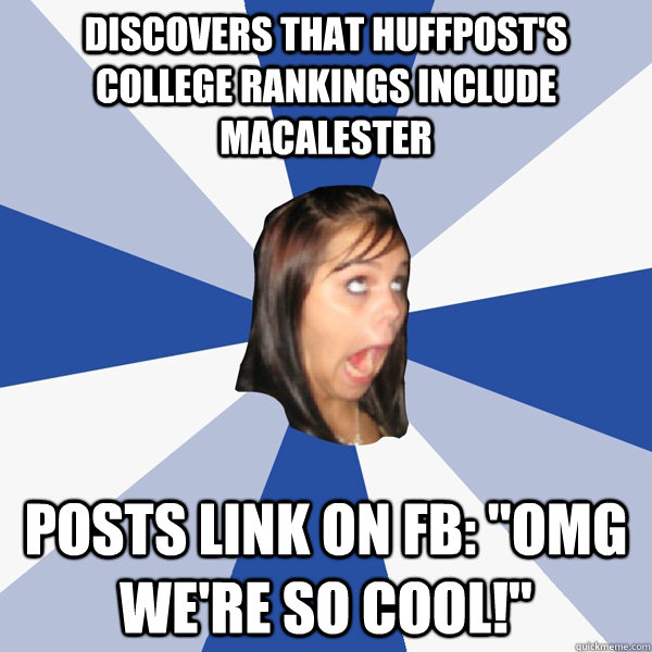 Discovers that Huffpost's college rankings include macalester Posts link on FB: 
