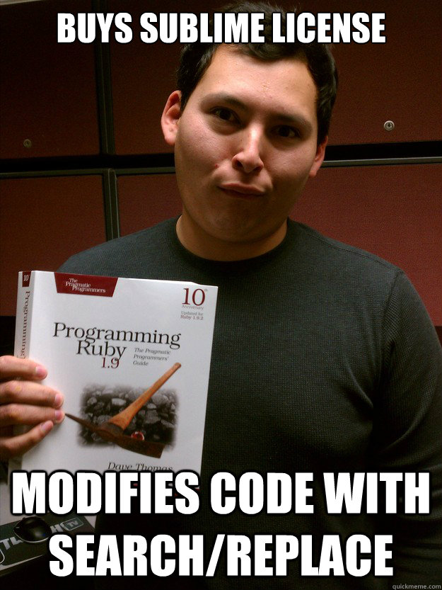 Buys Sublime License Modifies code with search/replace  