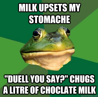 Milk upsets my stomache 