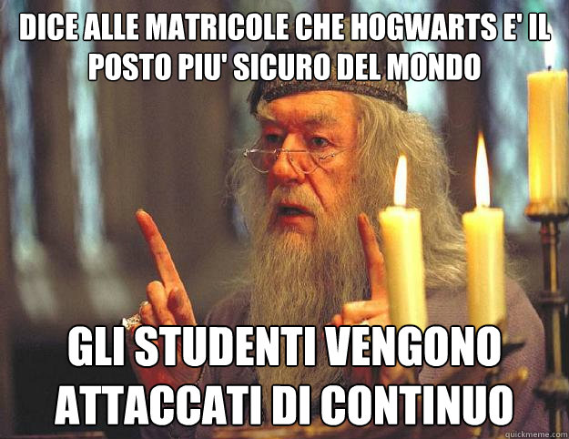 dice alle matricole che Hogwarts e' il posto piu' sicuro del mondo gli studenti vengono attaccati di continuo  Dumbledore