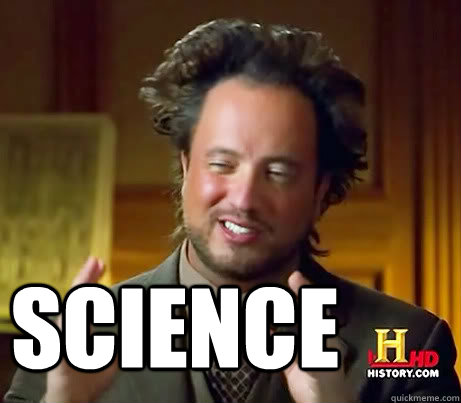 Science   ALIENSSSSSS
