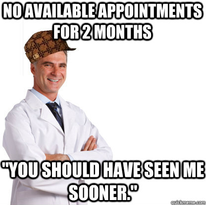 No available appointments for 2 months 