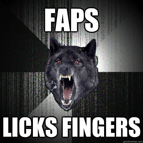 Faps Licks Fingers  Insanity Wolf