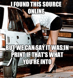 I found this source online But we can say it was in print if that's what you're into  Karma Whore