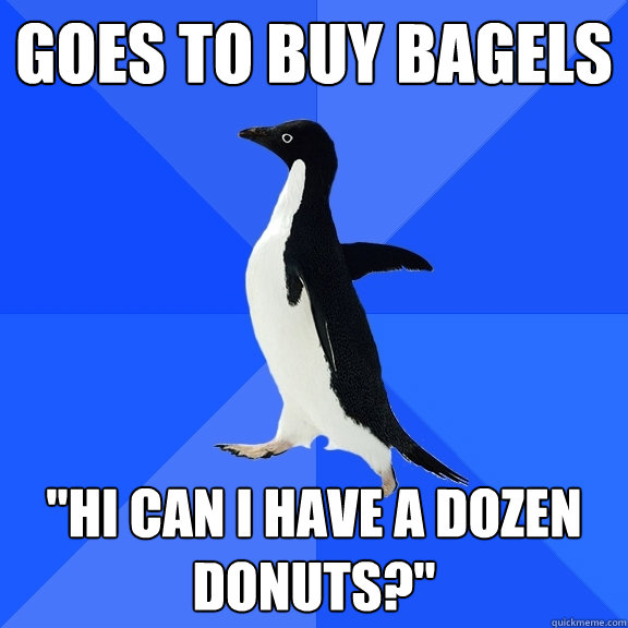 Goes to buy bagels 